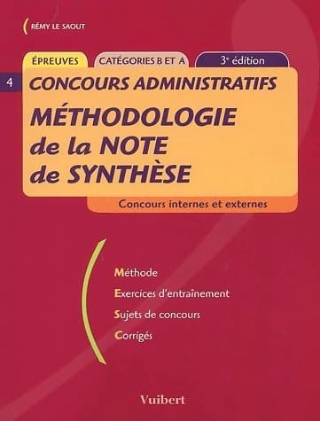 Méthodologie de la note de synthèse. Catégories B et A - Rémy Le Saout